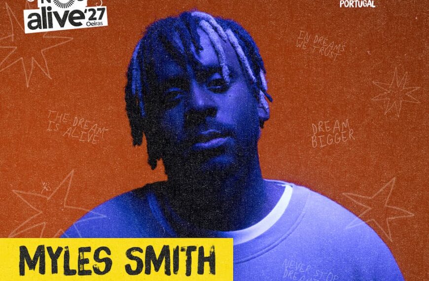 MYLES SMITH ESTREIA-SE EM PORTUGAL NO NOS ALIVE’27